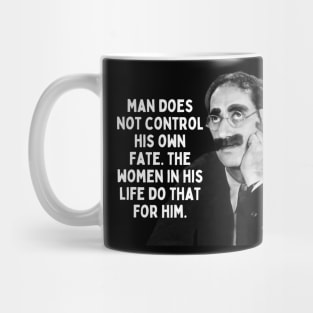 Groucho Marx Quote - Man Does Not Control Mug